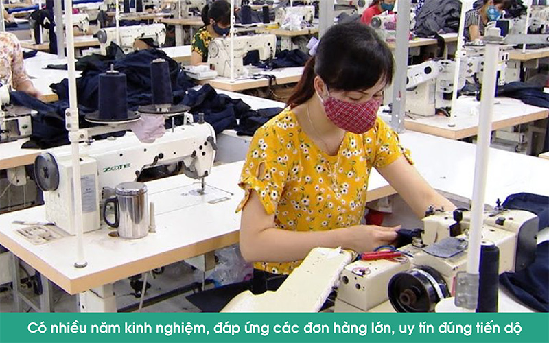 có nhiều năm kinh nghiệm, đáp ứng đơn hàng lớn, đúng tiến độ