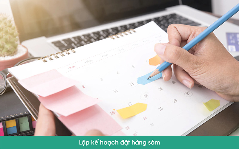 lập kế hoạch đặt đơn hàng balo sớm 