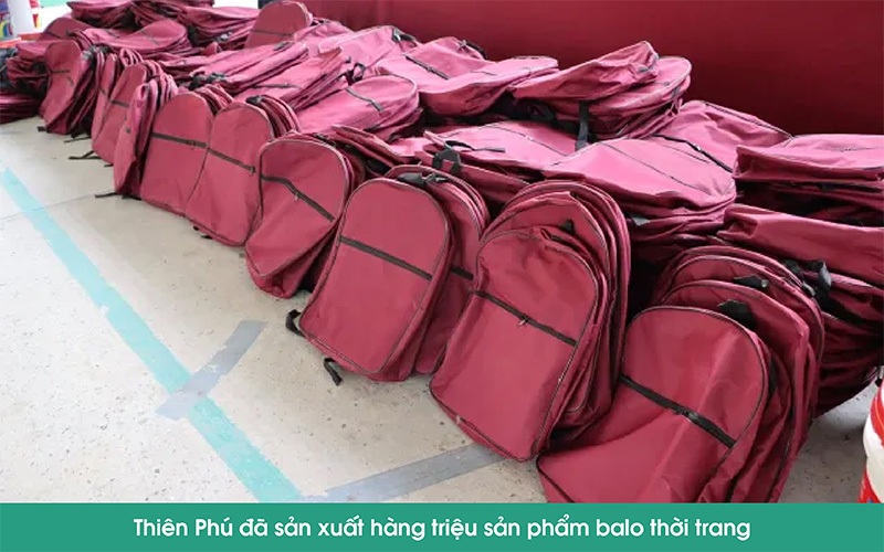 Thiên Phú sản xuất hàng loạt sản phẩm balo thời trang